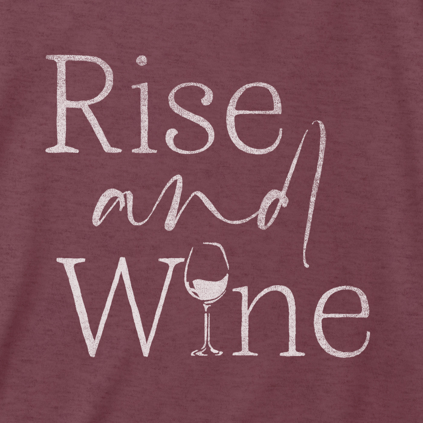 Rise and Wine Tee